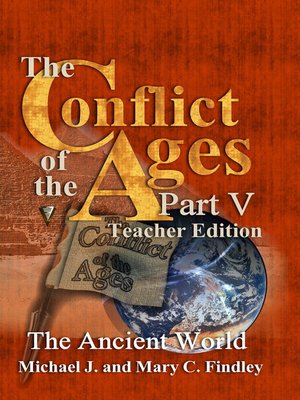 cover image of The Conflict of the Ages Teacher Edition Part V the Ancient World